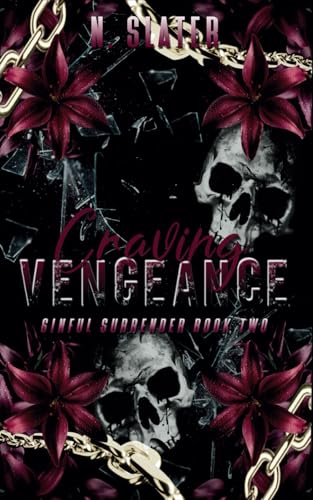 Craving Vengeance: A Dark Contemporary MMMM Romance (Sinful Surrender, Band 2) von Independently published